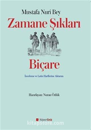 Zamane Şıkları Biçare