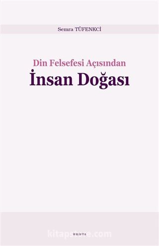 Din Felsefesi Açısından İnsan Doğası