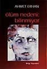 Ölüm Nedeni: Bilinmiyor