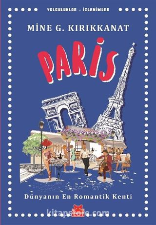 Paris / Yolculuklar / İzlenimler 1