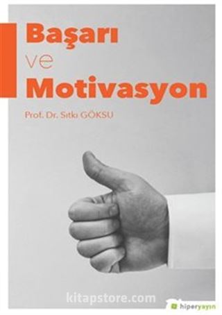 Başarı ve Motivasyon