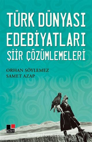 Türk Dünyası Edebiyatları Şiir Çözümlemeleri