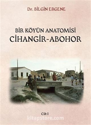 Bir Köyün Anatomisi Cihangir-Aboho