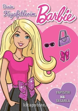 Barbie Benim Kıyafetlerim Yapıştır Tasarla