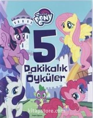 My Little Pony 5 Dakikaık Öyküler