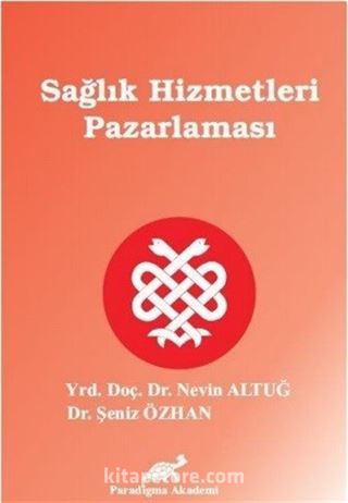 Sağlık Hizmetleri Pazarlaması