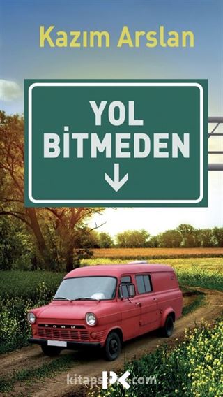 Yol Bitmeden