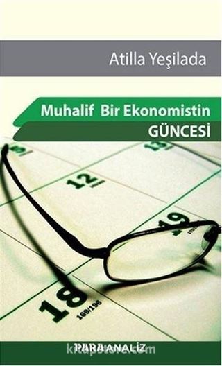 Muhalif Bir Ekonomistin Güncesi