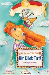 Bir Dilek Tut! / İyi ki Varsın Tilki Toni -3