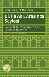 Dil ile Akıl Arasında Söyleşi