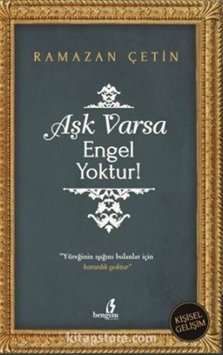 Aşk Varsa Engel Yoktur!