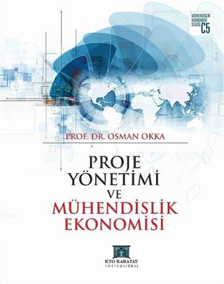 Proje Yönetimi ve Mühendislik Ekonomisi