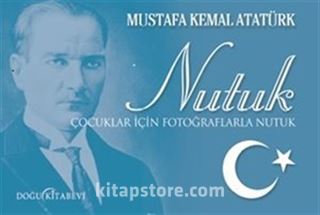 Çocuklar İçin Fotoğraflarla Nutuk