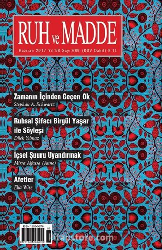 Ruh ve Madde Dergisi Haziran 2017 Sayı: 689