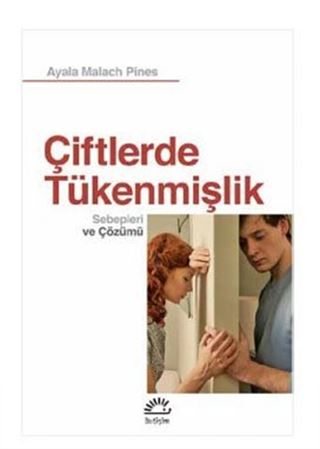 Çiftlerde Tükenmişlik Sebepleri ve Çözümleri