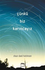 Çünkü Biz Karıncayız