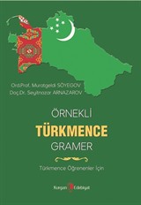 Örnekli Türkmence Gramer (Türkmence Öğrenenler İçin)