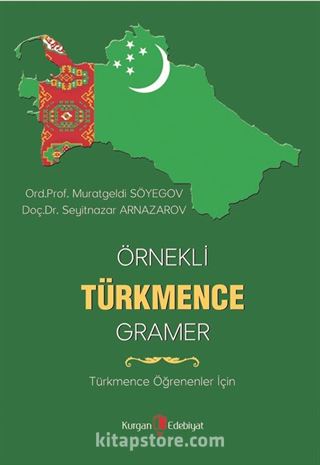 Örnekli Türkmence Gramer (Türkmence Öğrenenler İçin)