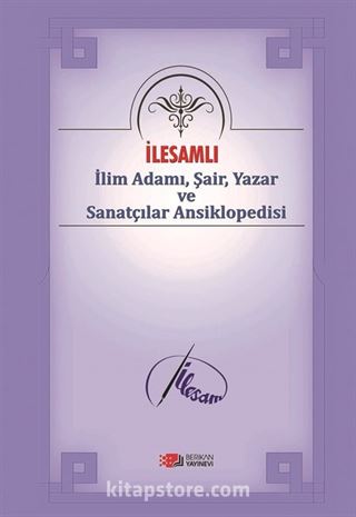 İlesamlı İlim Adamı Şair Yazar ve Sanatçılar