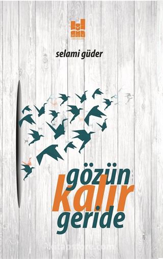 Gözün Kalır Geride