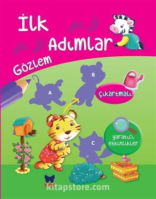 İlk Adımlar - Gözlem