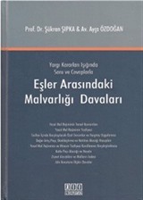 Eşler Arasındaki Malvarlığı Davaları