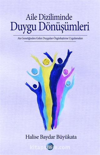 Aile Diziliminde Duygu Dönüşümleri