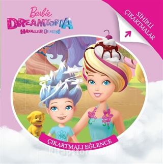 Barbie Dreamtopia Çıkartmalı Eğlence