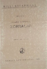 Osmanlı Devrinde Zorbalar