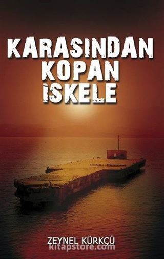 Karasından Kopan İskele