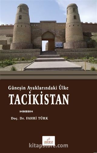 Güneşin Ayaklarındaki Ülke Tacikistan