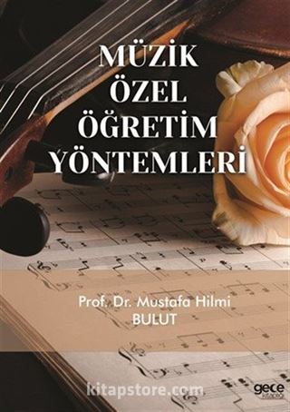 Müzik Özel Öğretim Yöntemleri