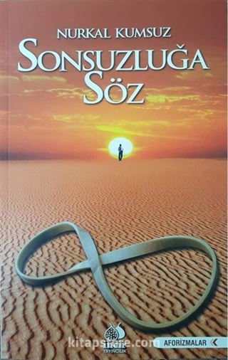 Sonsuzluğa Söz