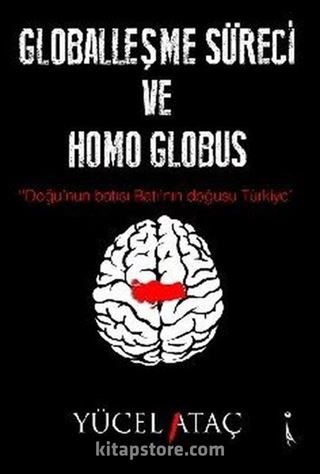 Globalleşme Süreci ve Homo Globus