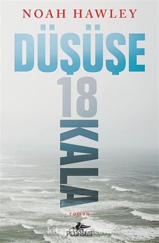 Düşüşe 18 Kala