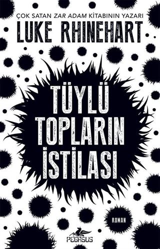 Tüylü Topların İstilası