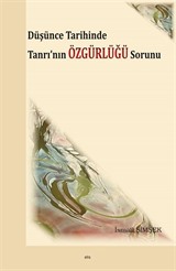 Düşünce Tarihinde Tanrı'nın Özgürlüğü Sorunu