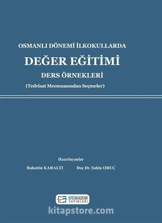 Osmanlı Dönemi İlkokullarda Değer Eğitimi Ders Örnekleri