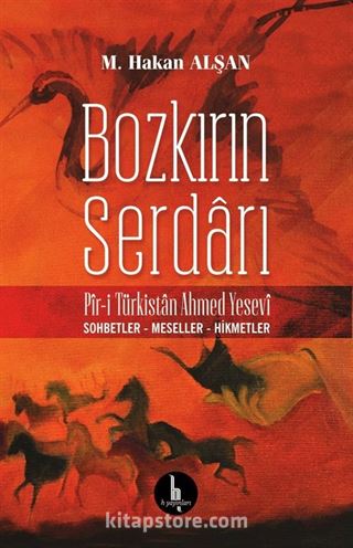 Bozkırın Serdarı