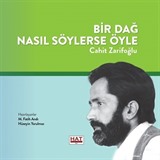 Bir Dağ Nasıl Söylerse Öyle