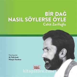 Bir Dağ Nasıl Söylerse Öyle