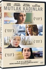 Certain Women - Mutlak Kadınlar (Dvd)