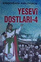 Yesevi Dostları 4