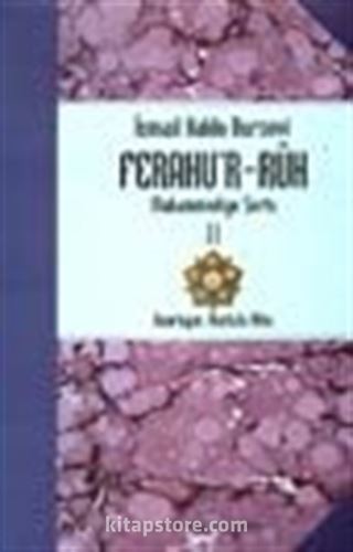 Ferahu'r Ruh/ Muhammediye Şerhi -2-