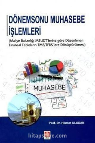 Dönemsonu Muhasebe İşlemleri (Prof. Dr. Hikmet Ulusan)