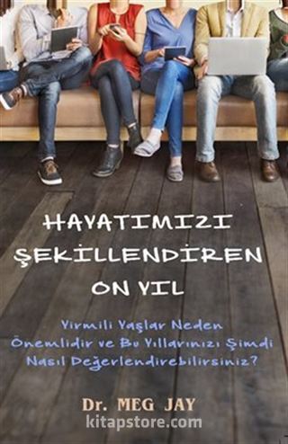 Hayatımızı Şekillendiren On Yıl (Cep Boy)