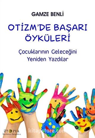 Otizm'de Başarı Öyküleri