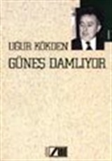 Güneş Damlıyor