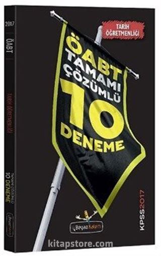 2017 ÖABT Tarih Öğretmenliği Tamamı Çözümlü 10 Deneme