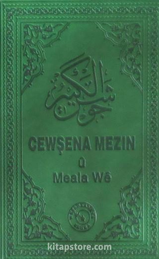 Cewşena Mezin u Meala We